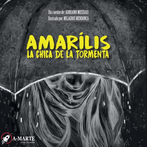 Amarílis. La chica de la tormenta. Formato digital