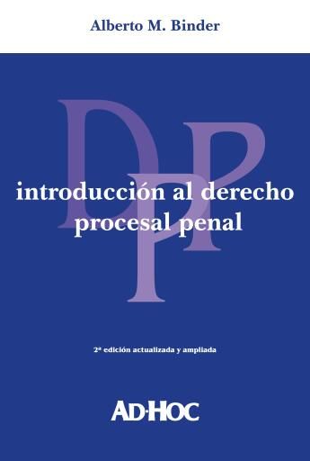 BINDER - Introducción al derecho procesal penal