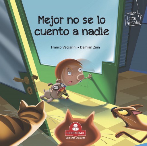 MEJOR NO SE LO CUENTO A NADIE, colección letras animadas