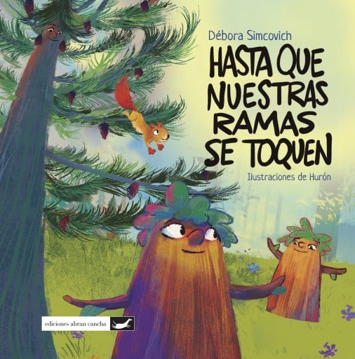 HASTA QUE NUESTRAS RAMAS SE TOQUEN