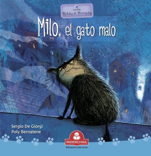 MILO, EL GATO MALO, colección perros y gatos