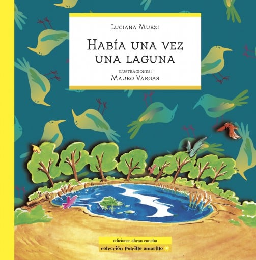 Había una vez una laguna, cuento infantil