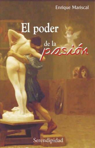 EL PODER DE LA PASIÓN, narrativa espiritual