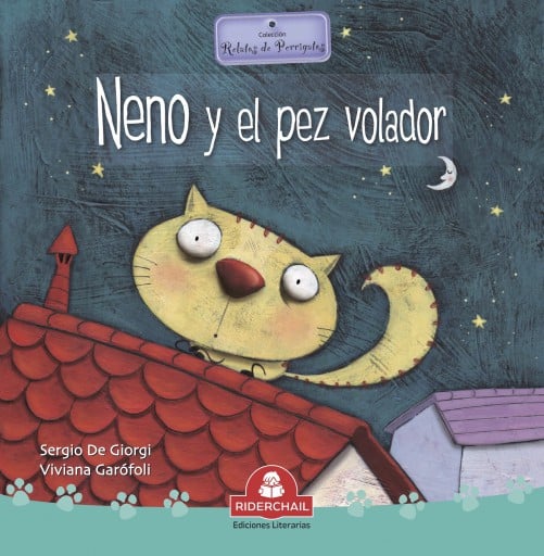 NENO Y EL PEZ VOLADOR, relatos de perros y gatos