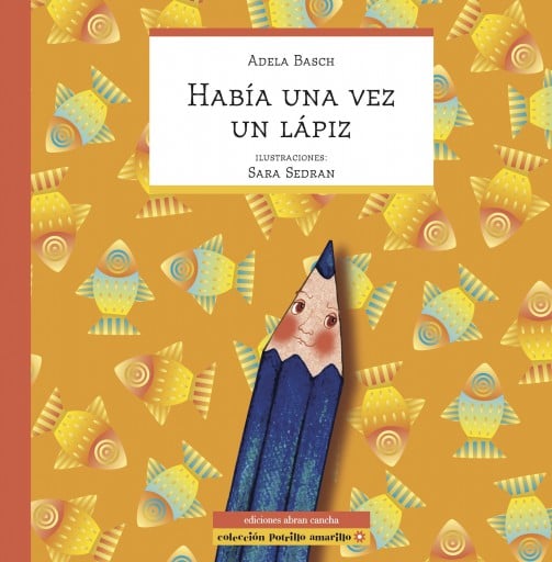 HABÍA UNA VEZ UN LÁPIZ, cuento infantil