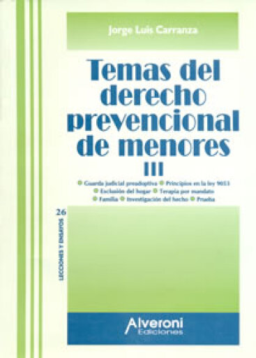 Temas del derecho prevencional de menores III