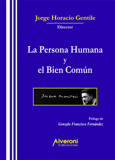 La Persona Humana y el Bien Común