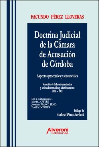 Doctrina Judicial de la Cámara de Acusación de Córdoba