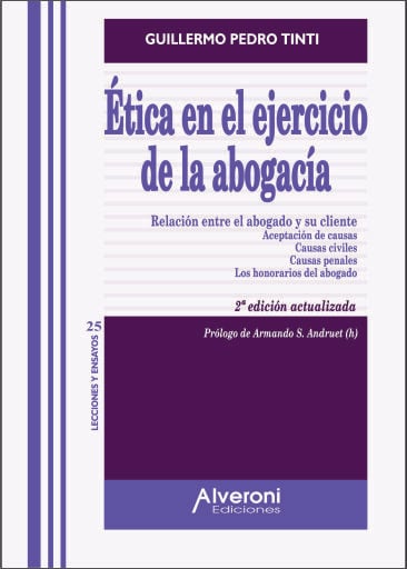 Ética en el ejercicio de la abogacía - 2ª Edición