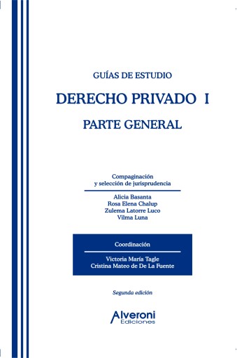 Guías de estudio. Derecho Privado I - Parte General - 2ª Edición