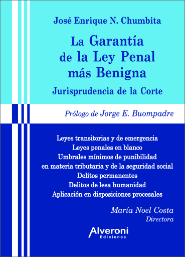 La Garantía de la Ley Penal más Benigna. Jurisprudencia de la Corte