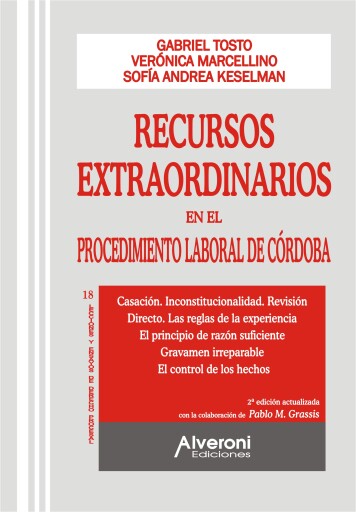 Portada del libro «Recursos Extraordinarios en el Procedimiento Laboral de Córdoba - 2ª edición», de Tosto Gabriel, Marcellino Verónica