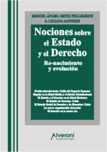 Nociones sobre el Estado y el Derecho. Re-nacimiento y evolución
