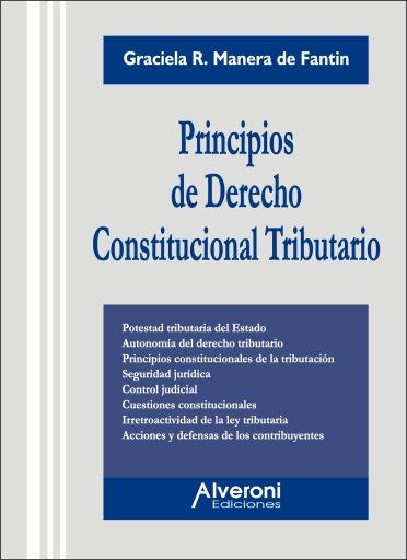Portada del libro «Principios de Derecho Constitucional Tributario», de Manera de Fantin Graciela R.