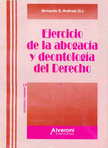 Ejercicio de la abogacía y deontología del Derecho