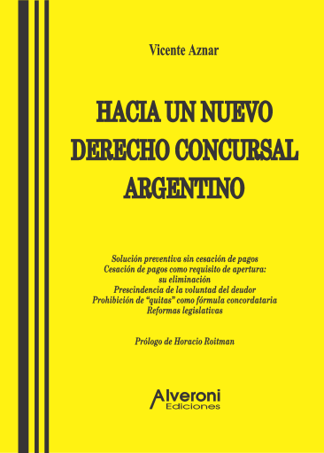Hacia un nuevo derecho concursal argentino