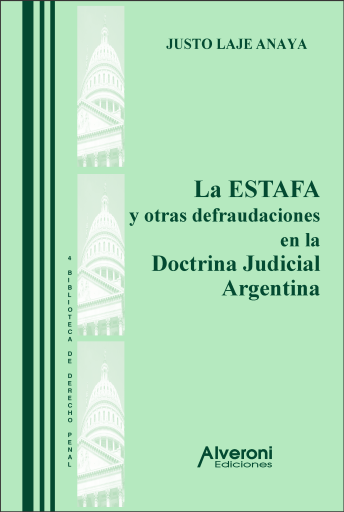 La estafa y otras defraudaciones en la doctrina judicial argentina