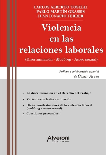 Portada del libro «Violencia en las relaciones laborales», de Toselli Carlos A., Grassis Pablo Martín