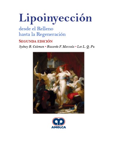Lipoinyección desde el Relleno hasta la Regeneración 2 edición