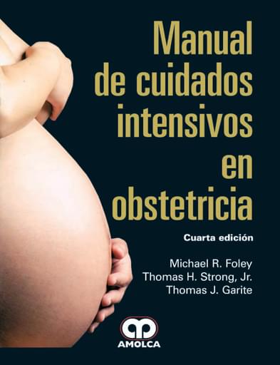 Manual de cuidados intensivos en obstetricia 4 edición