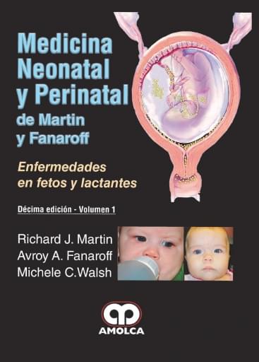 Medicina Neonatal y Perinatal de Martin y Fararoff 10 edición Volumen 1 y 2