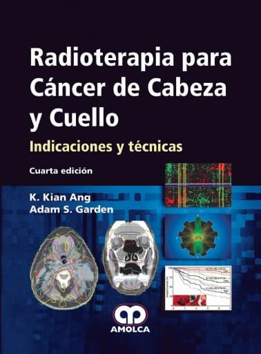 Radioterapia para Cáncer de Cabeza y Cuello 4 edición