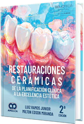 Restauraciones cerámicas. De la planificación clínica a la excelencia estética