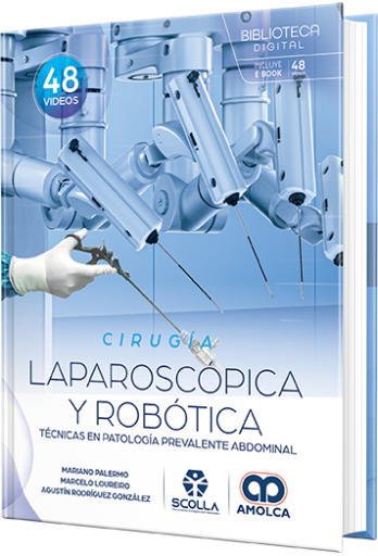 Cirugía laparoscópica y robótica. Técnicas en patología prevalente abdominal