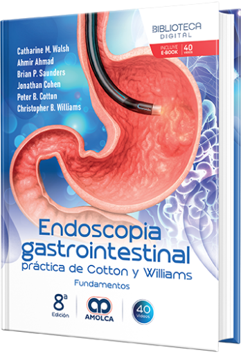 Endoscopia gastrointestinal práctica de Cotton y Williams. Fundamentos