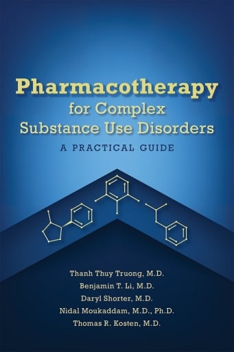 Portada del libro «Pharmacotherapy for Complex Substance Use Disorders»