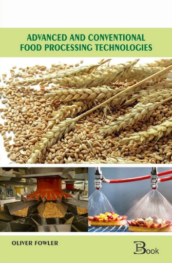 Advanced and Conventional Food Processing Technologies