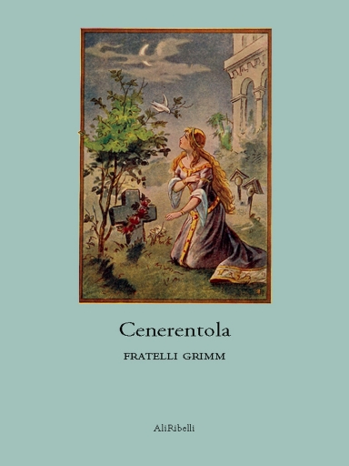 Portada del libro «Cenerentola», de Fratelli Grimm
