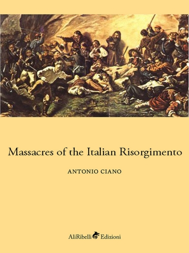 Portada del libro «Massacres of the Italian Risorgimento», de Antonio Ciano