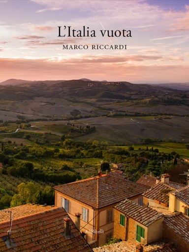 Portada del libro «L'italia Vuota», de Marco Riccardi
