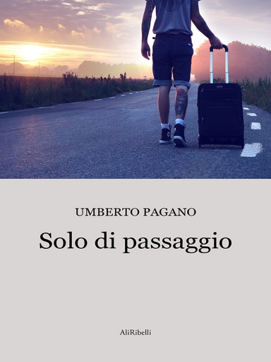 Portada del libro «Solo Di Passaggio», de Umberto Pagano