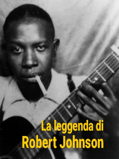 Portada del libro «La Leggenda Di», de Robert Johnson
