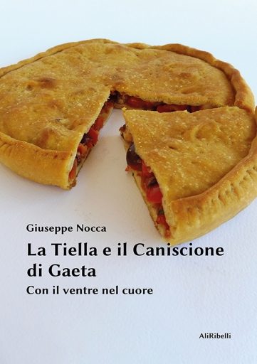 Portada del libro «La Tiella E Il Caniscione Di Gaeta», de Giuseppe Nocca