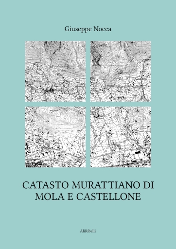 Portada del libro «Catasto Murattiano Di Mola e Castellone», de Giuseppe Nocca