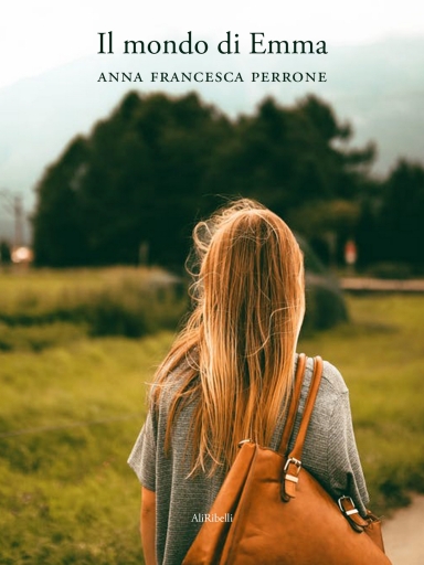 Portada del libro «Il Mondo Di Emma», de Anna Francesca Perrone