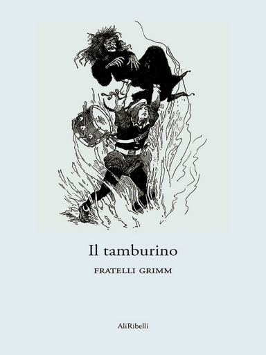 Portada del libro «Il Tamburino», de Fratelli Grimm