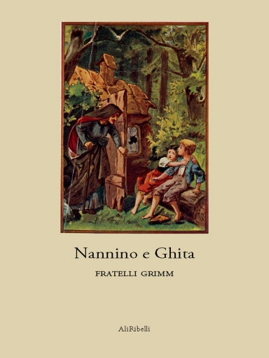 Portada del libro «Nannino E Ghita», de Fratelli Grimm