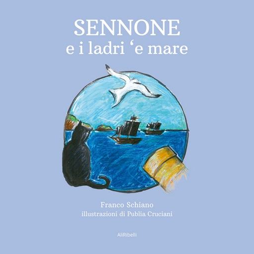 Portada del libro «Sennone (E I Ladri 'E Mare)», de Franco Schiano