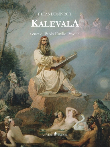 Portada del libro «Kalevala (A Cura Di Paolo Emilio Pavolini)», de Elias Lönnrot