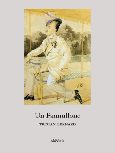 Portada del libro «Un Fannullone», de Tristan Bernard