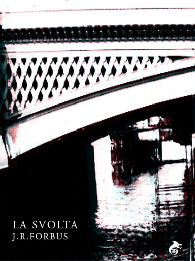 Portada del libro «La Svolta», de Jason Ray Forbus