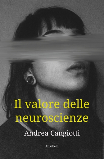 Portada del libro «Il Valore Delle Neuroscienze», de Andrea Cangiotti