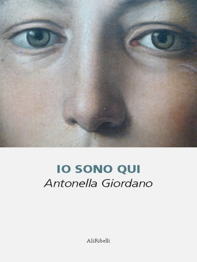 Portada del libro «Io Sono Qui», de Antonella Giordano