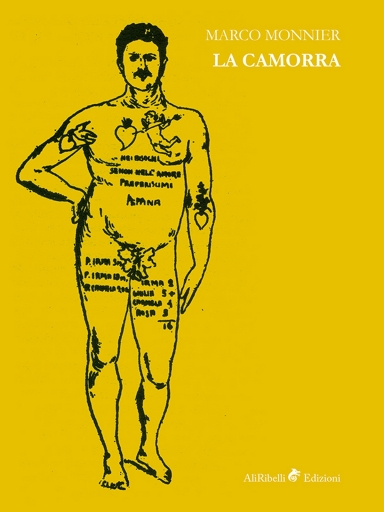 Portada del libro «La Camorra (Notizie Storiche Raccolte e Documentate)», de Marco Monnier