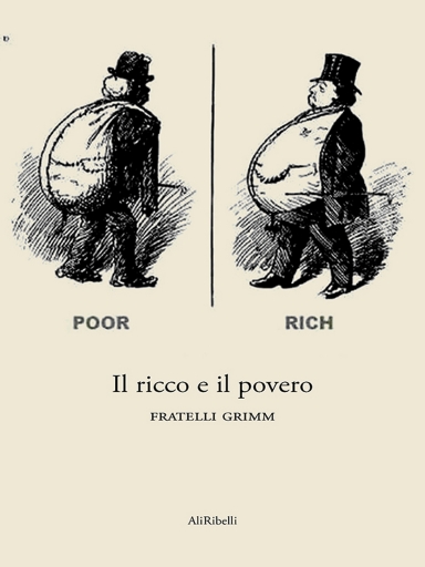 Portada del libro «Il Ricco e Il Povero», de Fratelli Grimm