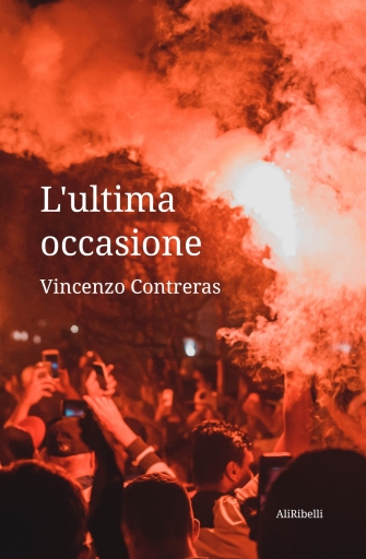 Portada del libro «L'ultima Occasione», de Vincenzo Contreras